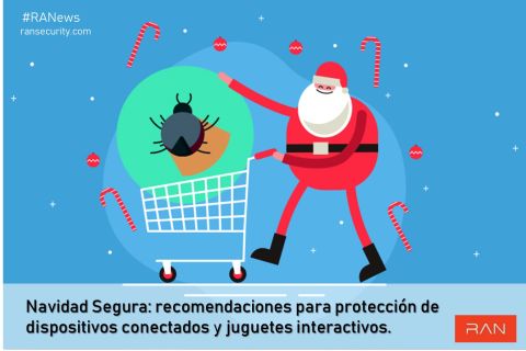 Navidad Segura: recomendaciones para protección de dispositivos conectados y juguetes interactivos.